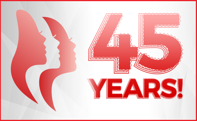 An image celebrating 45 years of women building SAFE. The image includes red and white silhouettes of women's faces. The number 45 is displayed in red with the word "years" below it in red.