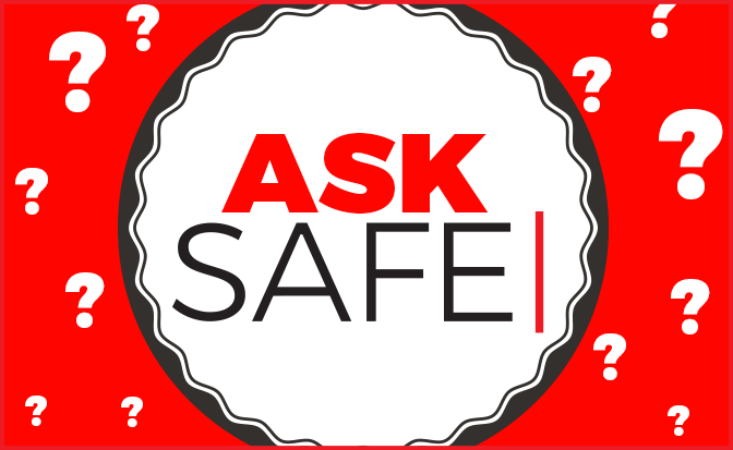 Una imagen de fondo rojo con signos de interrogación blancos. Las palabras Ask SAFE están en el centro.