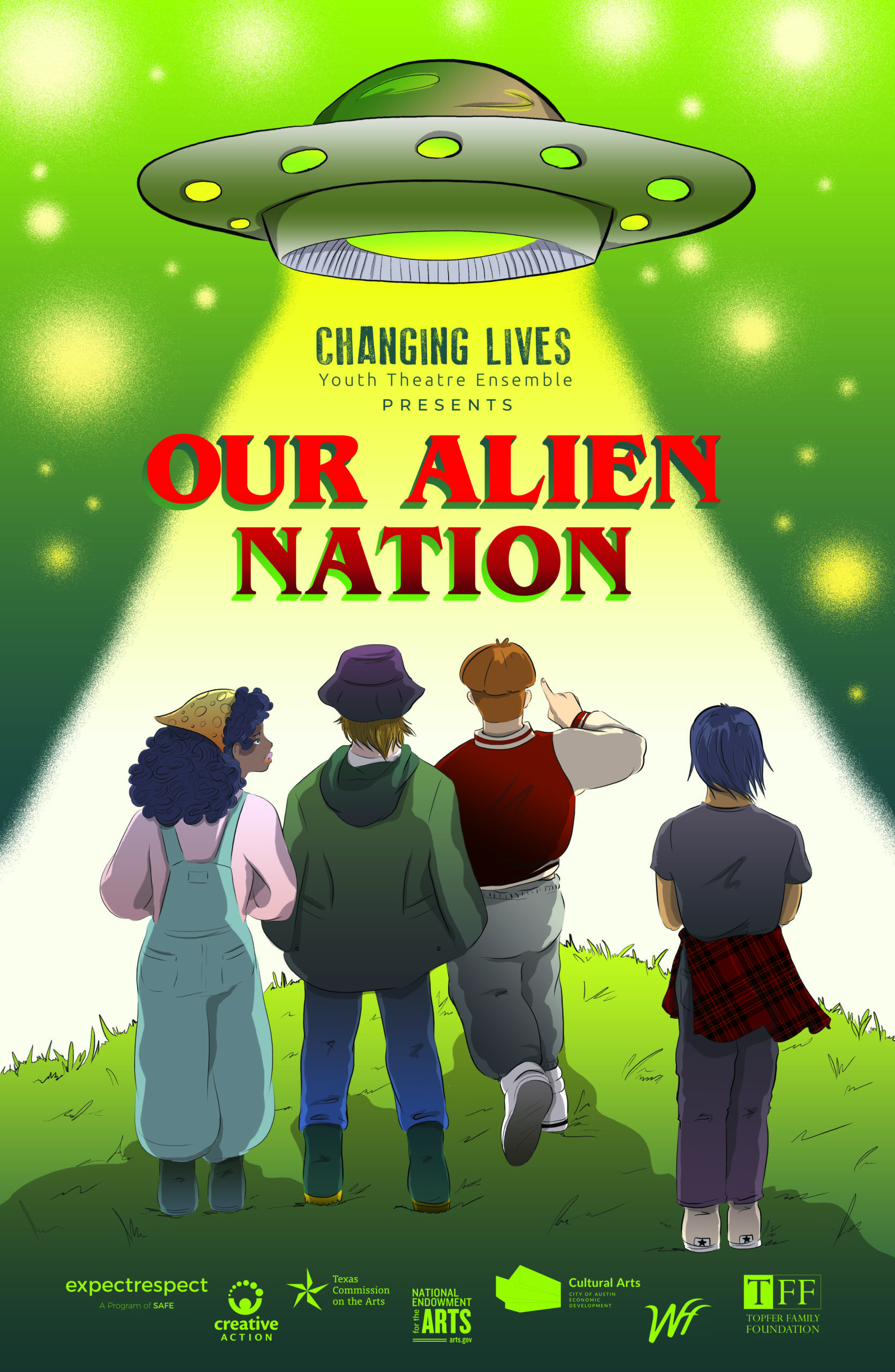 Image description: A poster for a play that includes and illustration of four teens facing away from the viewer. They are lookin up at a UFO. The words "OUR ALIEN NATION" are in big, green text. This is the title of the play.