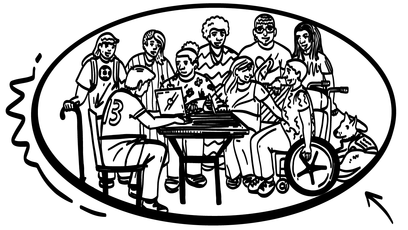 Image description: A black and white illustration of a group of nine people, several of whom have visible physical disabilities. They are smiling and gathered around a small table.